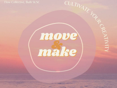 Move & Make – Cultivate your creativity
