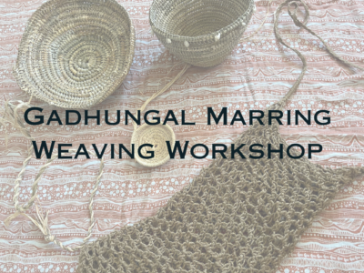 Traditional Weaving Workshop – Connecting to Culture